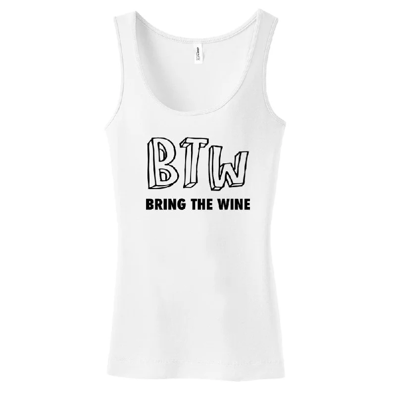 Btw - Bring The Wine - Ladies Tank Top